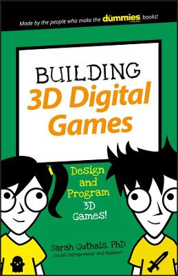 Building 3D Digital Games: Design and Program 3D Games book