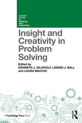 Insight and Creativity in Problem Solving by Kenneth J. Gilhooly