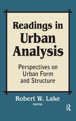 Readings in Urban Analysis by Robert W. Lake