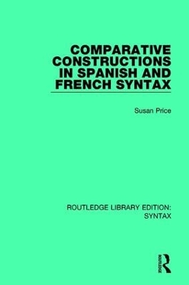 Comparative Constructions in Spanish and French Syntax book