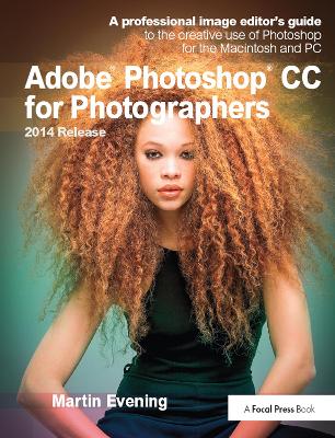 Adobe Photoshop CC for Photographers, 2014 Release book