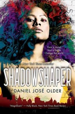 Shadowshaper (the Shadowshaper Cypher, Book 1) book