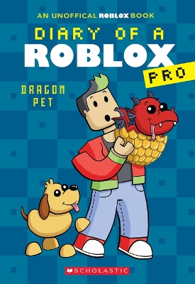 Dragon Pet (Diary of a Roblox Pro #2: An Afk Book) book