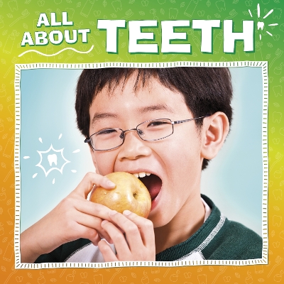 All About Teeth book