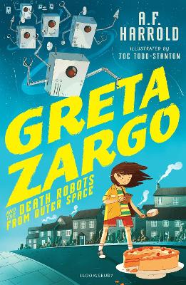 Greta Zargo and the Death Robots from Outer Space book