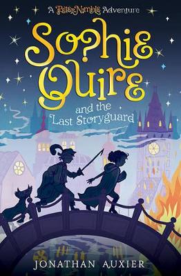 Sophie Quire and the Last Storyguard by Jonathan Auxier