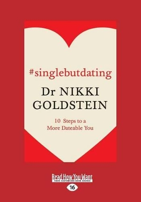 #singlebutdating by Nikki Goldstein