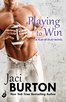 Playing To Win: Play-By-Play Book 4 by Jaci Burton