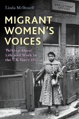 Migrant Women's Voices by Linda McDowell