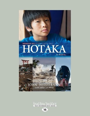 Hotaka: Through My Eyes - Natural Disaster Zones book