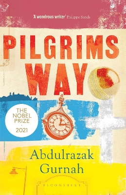 Pilgrims Way: By the winner of the Nobel Prize in Literature 2021 book