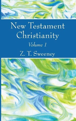 New Testament Christianity, Vol. 1 book