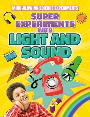 Super Experiments with Light and Sound book