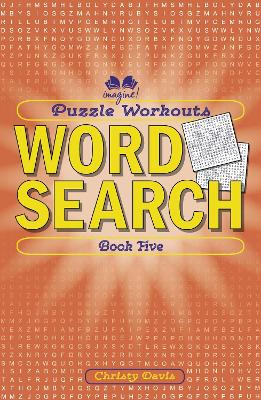 Puzzle Workouts: Word Search: Book Five by Christy Davis