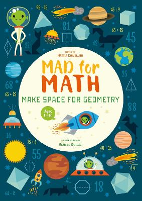 Mad for Math: Make Space for Geometry: A Geometry Basics Math Workbook (Geometry Fun for Kids) (Ages 9-10) book