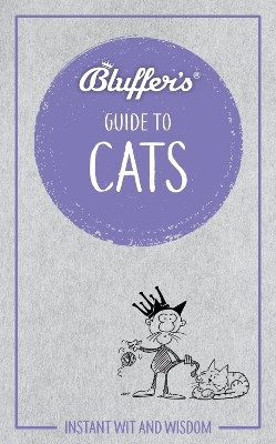 Bluffer's Guide To Cats book