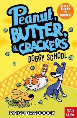 Doggy School: A Peanut, Butter & Crackers Story by Paige Braddock
