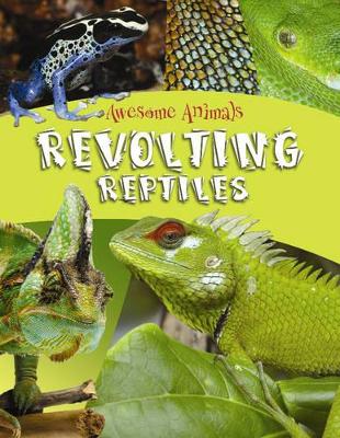 Revolting Reptiles and Awful Amphibians book