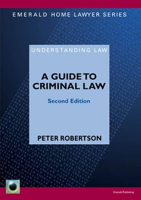 Guide To Criminal Law by Peter Robertson
