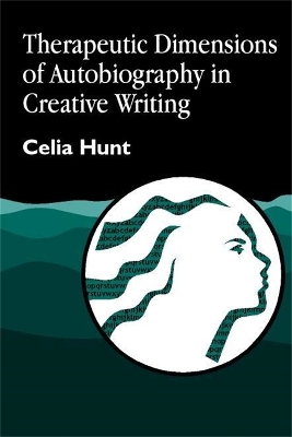Therapeutic Dimensions of Autobiography in Creative Writing book