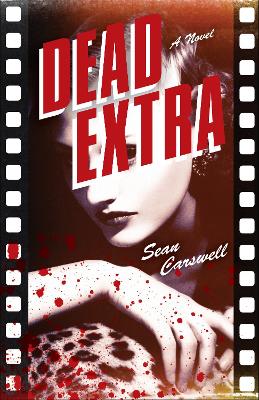 Dead Extra by Sean Carswell