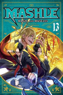 Mashle: Magic and Muscles, Vol. 13 book