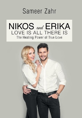 Nikos and Erika: The Healing Power of True Love book