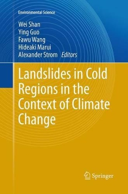 Landslides in Cold Regions in the Context of Climate Change book