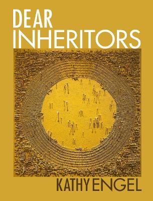 Dear Inheritors book