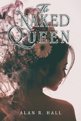 The Naked Queen: A Tangential Arthurian Legend book