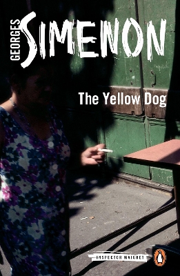 The Yellow Dog: Inspector Maigret #5 book