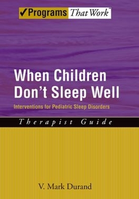 When Children Don't Sleep Well: Therapist Guide book