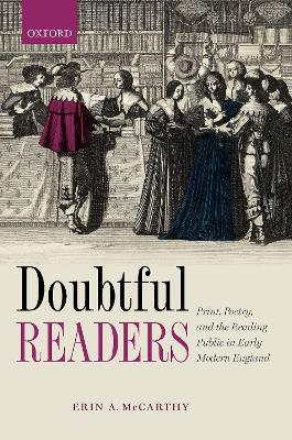 Doubtful Readers: Print, Poetry, and the Reading Public in Early Modern England book