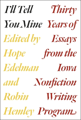 I'll Tell You Mine by Hope Edelman