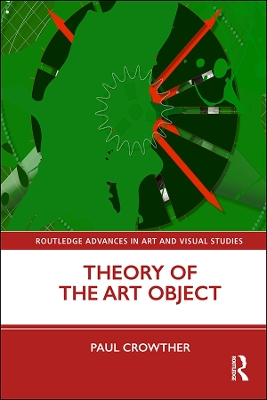 Theory of the Art Object by Paul Crowther