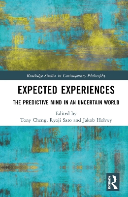 Expected Experiences: The Predictive Mind in an Uncertain World book