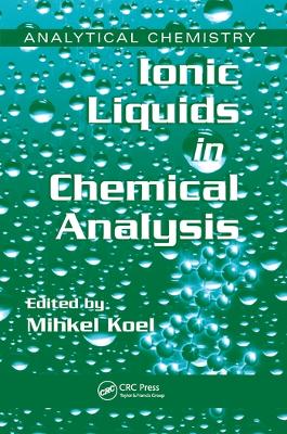 Ionic Liquids in Chemical Analysis book