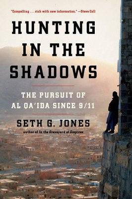 Hunting in the Shadows by Seth G. Jones