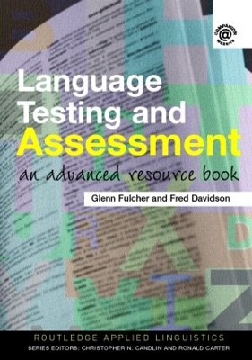 Language Testing and Assessment by Glenn Fulcher