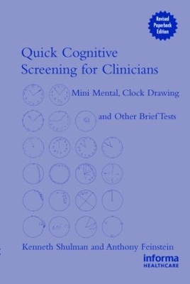 Quick Cognitive Screening for Clinicians by Kenneth I. Shulman