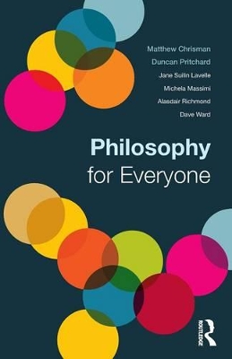Philosophy for Everyone by Matthew Chrisman