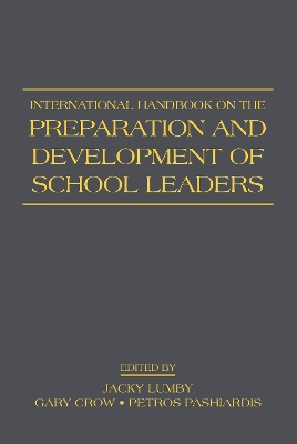 International Handbook on the Preparation and Development of School Leaders book