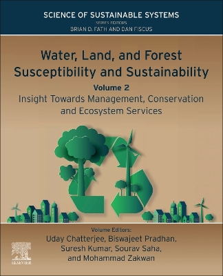 Water, Land, and Forest Susceptibility and Sustainability, Volume 2: Insight Towards Management, Conservation and Ecosystem Services book