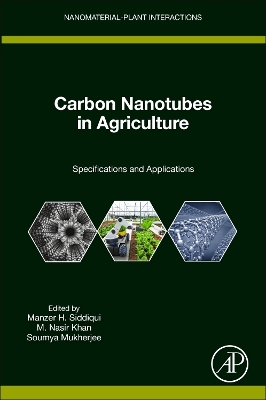 Carbon Nanotubes in Agriculture: Specifications and Applications book