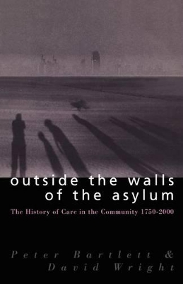 Outside the Walls of the Asylum book