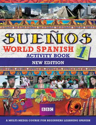 SUENOS WORLD SPANISH 1 ACTIVITY BOOK NEW EDITION book