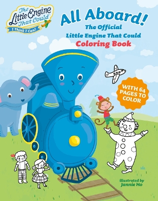 All Aboard! The Official Little Engine That Could Coloring Book book