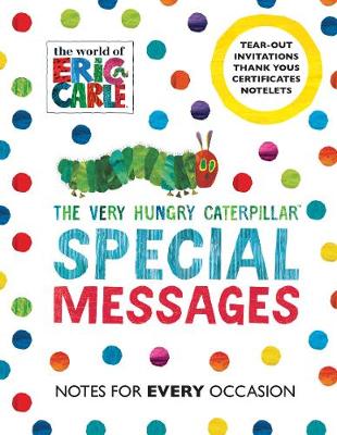 Very Hungry Caterpillar: Special Messages Notes for Every Occasion book
