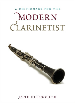 Dictionary for the Modern Clarinetist book