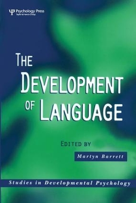 The Development of Language by Martyn Barrett